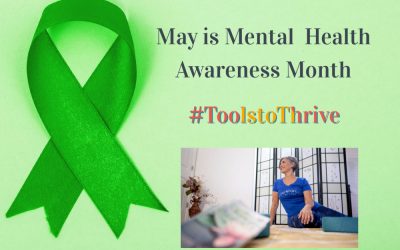 #ToolstoThrive is the theme for Mental Health Awareness Month in 2022