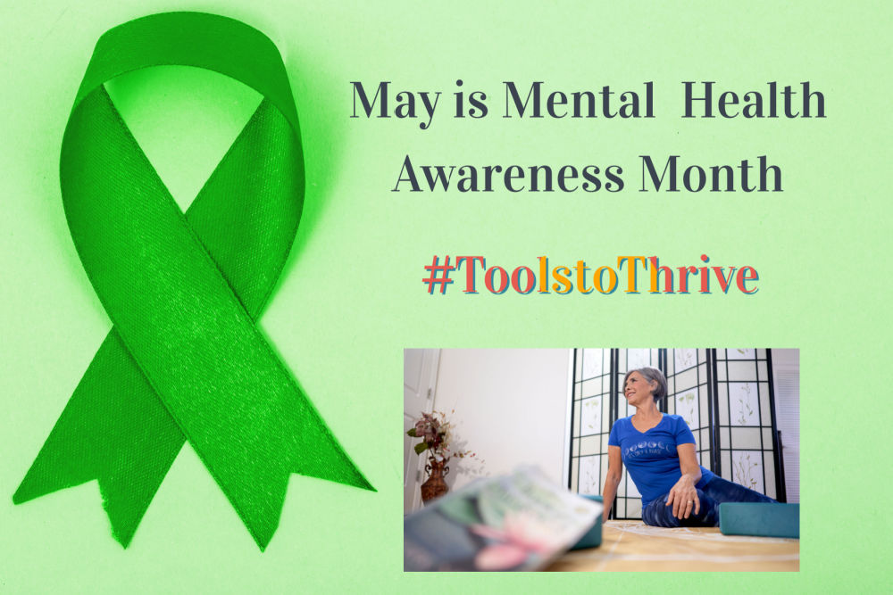 #ToolstoThrive is the theme for Mental Health Awareness Month in 2022 ...