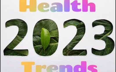 Health Trends 2023 Part 2